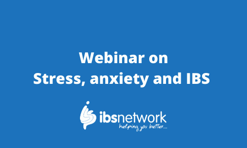 Webinar: Stress, Anxiety and IBS